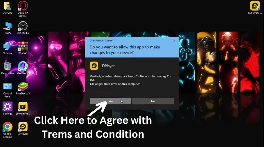 click on yes to start the installing process of Ldplayer